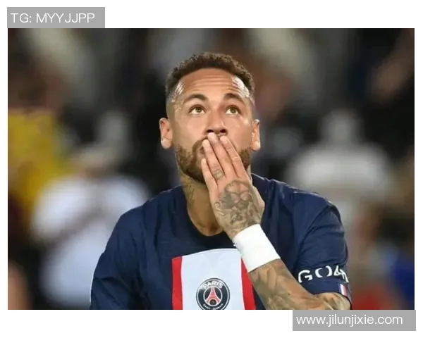 巴黎圣日耳曼险胜蒙彼利埃，内马尔压哨绝杀完成大逆转